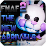 [Fractured Futures] FNaF 2: The New Arrivals