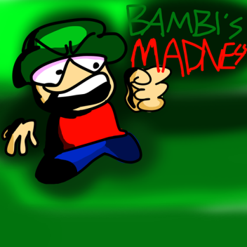Bambi's Madness (SUPPORT CONSOLE)