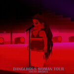 [10K] Dangerous Woman Tour, South America LEG