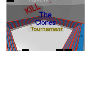 Kill The Clones Tournament 