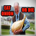 EAT ONION OR DIE [ALPHA]
