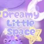 Dreamy Little Space