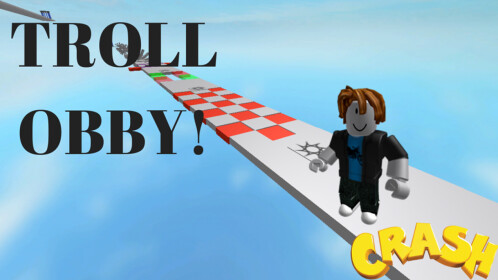 Troll Obby - Roblox