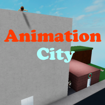 Animation City [WIP]