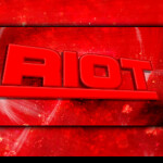 [UKW] RIOT! 