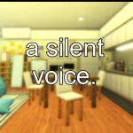 a silent voice.