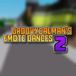 GroovyCalman's Emote Dances 2