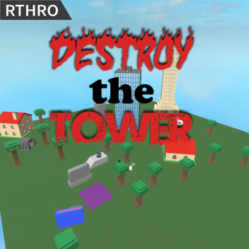 탑을 파괴하세요!