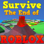 Survive The End of ROBLOX 2014