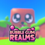 ✨GARGANTUAN✨| Bubble Gum Realms