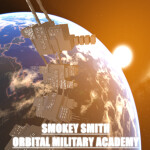 Smokey Smithe Orbital Military Academy