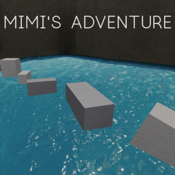 Mimi's Adventure