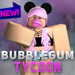 🍭🍩🍨🍧BUBBLEGUM AND SWEETS TYCOON!🍧🍨🍩🍭