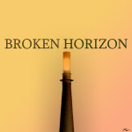 [RP] Broken Horizon