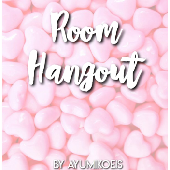 Room Hangout
