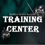 Korblox World General Training Center 