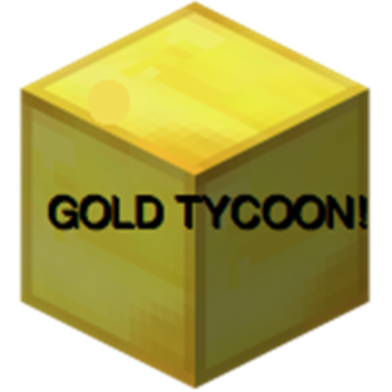 Gold Tycoon | Work In Progress