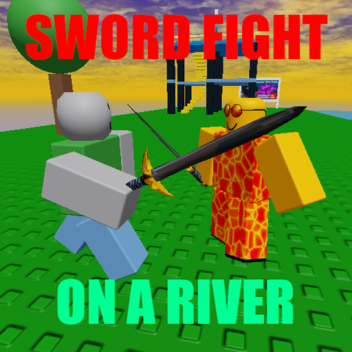 Sword Fight On A River