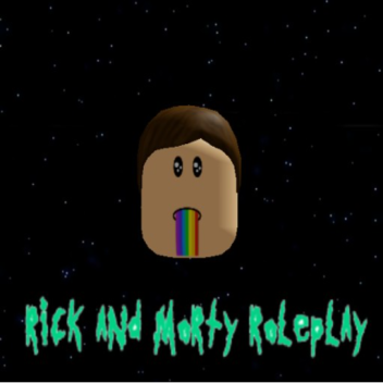 Rick and Morty RP (Roleplay)
