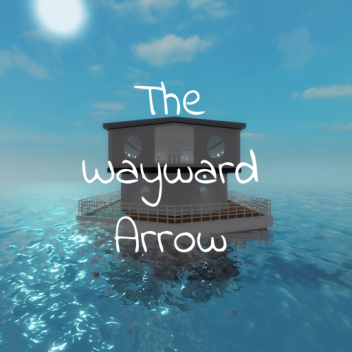 The Wayward Arrow