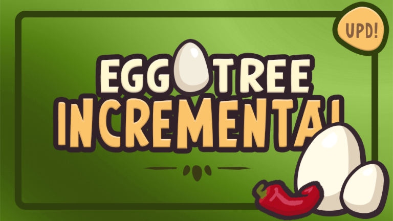 [✨UPDATE✨] Egg Tree Incremental