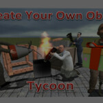 Create Your Own Obby Tycoon [V. 2.5.1]