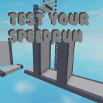 Test your Speedrun time!