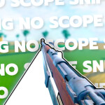 No-Scope Sniping 