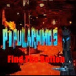 PopularMMOs FInd the Button!!!