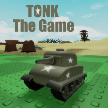 TONK The Game