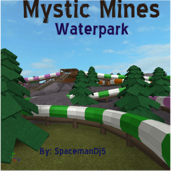 Mystic Mines Wasserpark und Themenpark Resort