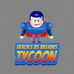 Heroes VS Villains Tycoon 