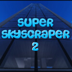 Super Skyscraper 2 [NEW] BETA V0.8