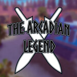 The Arcadian Legend