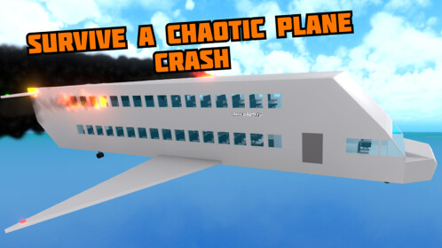 Survive A Chaotic Plane Crash - Roblox