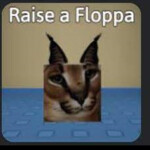 Raise a Floppa ✊ 