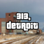 313, Detroit [BETA - EXPECT BUGS] 