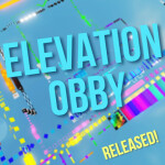 Elevation Obby 🌟250 Stages🌟