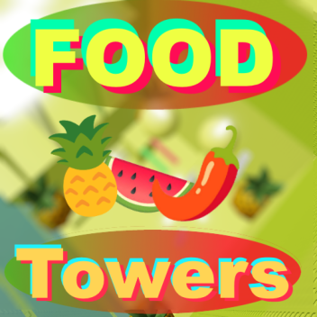 Food Tower 🍍🍉