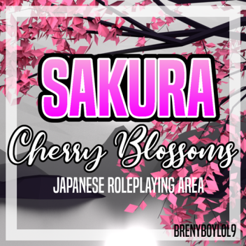 SAKURA - Cherry Blossoms