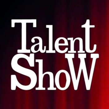 Talent show!