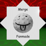 Merge Fanmade