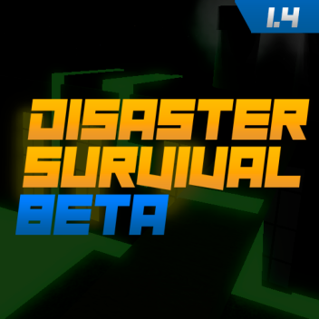 🌪️🎃Disaster Survival [BETA]