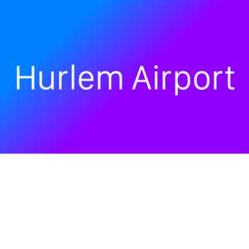 Hurlem  Airport