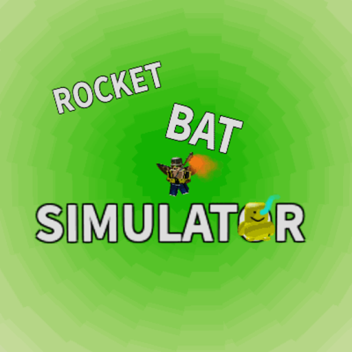 Rocket Bat Simulator (MOVED!)
