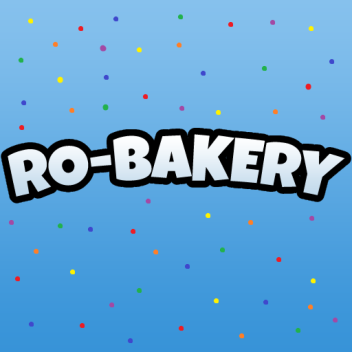 👨‍🍳 Ro-Bakery 🧁