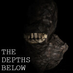 The Depths Below 🦇 [HORROR]