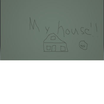 My House