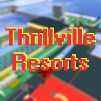 Thrillville Resorts