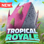 [🐲DRAGON FRUIT!] Tropical Royale